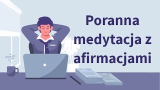 Poranna medytacja z AFIRMACJAMI❤️ [upl. by Felicity767]