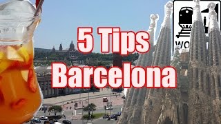 Visit Barcelona  5 Tips for Seeing Barcelona Spain [upl. by Nariko316]