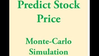 Predicting Stock Price Movement using Monte Carlo Simulations [upl. by Kirschner]