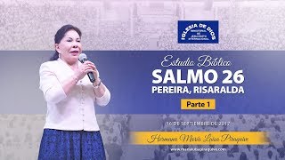 466  Estudio bíblico Salmo 26 Hermana María Luisa Piraquive IDMJI [upl. by Aidua]