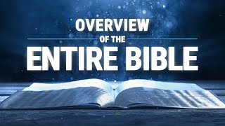 Overview of the Entire Bible in 17 Minutes [upl. by Azalea691]