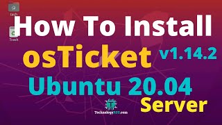 How To Install OsTicket v114 On Ubuntu 2004  Opensource Support Ticketing System [upl. by Ttelracs]