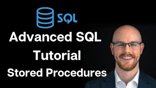 Advanced SQL Tutorial  Stored Procedures  Use Cases [upl. by Engis]