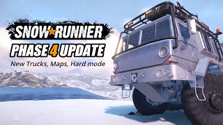 Snowrunner Phase 4 update New Trucks New Hard mode and everything else [upl. by Haduhey461]