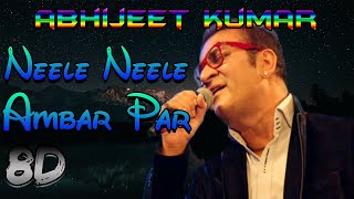 Neele Neele Ambar Par  Abhijeet Kumar Reverb Audio [upl. by Lemaceon713]