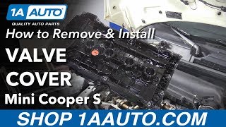 How to Replace Valve Cover on a 0713 Mini Cooper S [upl. by Docilla94]