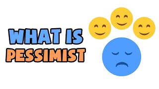 What is Pessimist  Explained in 2 min [upl. by Lachish]