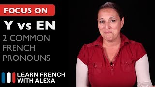 2 Common French Pronouns Y vs EN [upl. by Isa543]