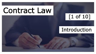 Contract Law 1 of 10  Introduction to Contract Law [upl. by Pembrook]