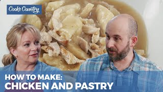 How to Make Chicken and Pastry a Southern Specialty [upl. by Cyprian]