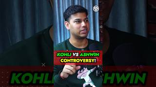 Kohli VS Ashwin CONTROVERSY🤯 [upl. by Yesnyl]