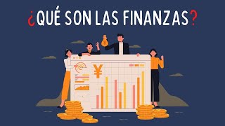 ¿Qué son las finanzas Explicación fácil [upl. by Buskirk]