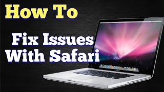 How To Fix Apple MacOS Safari Browser Issues [upl. by Narcissus]