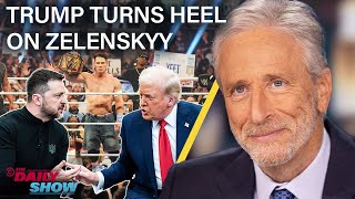 Jon Stewart on Trump’s Heel Turn on Zelenskyy In Favor of Putin’s New World Order  The Daily Show [upl. by Drawe969]