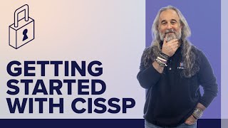 Getting Started with CISSP  ISC² Cybersecurity Certification [upl. by Junius]