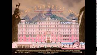 OST  Grand Hotel Budapest  Canto At Gabelmeisters Peak [upl. by Ho286]