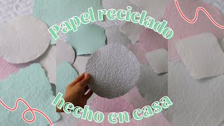 Papel reciclado casero sin bastidor [upl. by Enidlareg258]