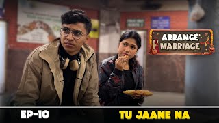 Arrange Marriage Tu Jaane Naa Ep10 GEAR ONE END [upl. by Nahtaj]