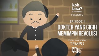 dr Cipto Dokter yang Memimpin Revolusi  Seri Tokoh Bangsa Season 2 Eps 1 [upl. by Notxam255]