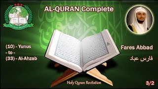 Holy Quran Complete  Fares Abbad 32 فارس عباد [upl. by Nigrom]