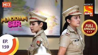 Maddam Sir  Ep 159  Full Episode  19th January 2021 [upl. by Nivlam]