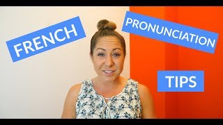 Basic French Pronunciation Tips amp Rules for Beginners [upl. by Kcajyllib216]