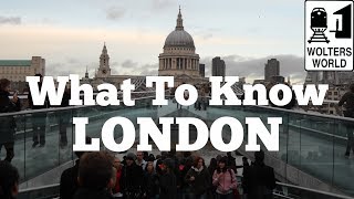 Visit London  What to Know Before You Visit London [upl. by Honorine]