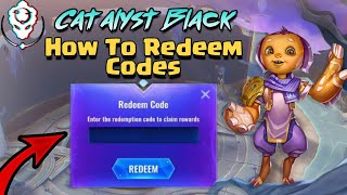 How to Redeem Codes in Catalyst Black [upl. by Orv428]