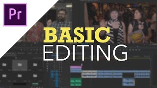 Adobe Premiere Pro CC  Basic Editing for Beginners [upl. by Twitt]