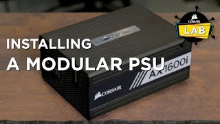 How To Install a CORSAIR Fully Modular Power Supply [upl. by Yreneh392]