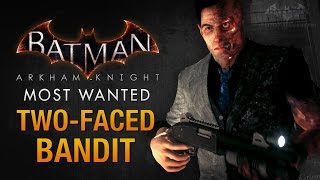 Batman Arkham Knight  TwoFaced Bandit TwoFace [upl. by Kieger]