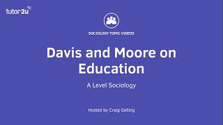 Davis and Moore on Education [upl. by Dorise]