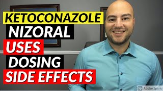 Ketoconazole Nizoral  Uses Dosing Side Effects  Pharmacist Review [upl. by Jesh656]