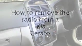 How to remove the radio from a Kia Cerato [upl. by Bond]