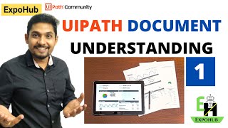 UiPath Document Understanding 1  ExpoHub  By Rakesh [upl. by Macomber794]