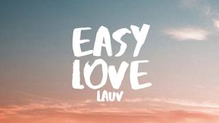 Lauv  Easy Love Lyrics  Lyric Video [upl. by Yran]