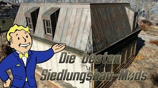 Siedlungsbau  Die besten Fallout 4 Mods PCPS4XB1 [upl. by Krystle112]