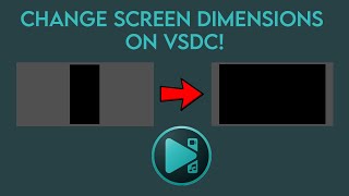 How To Change ScreenVideo Dimensions On VSDC [upl. by Awuhsoj]