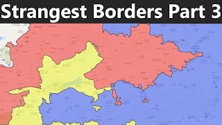 The Worlds Strangest Borders Part 3 Enclaves and Exclaves [upl. by Ole]