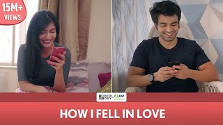 FilterCopy  How I Fell In Love  Ft Ayush Mehra and Sainee Raj [upl. by Winther109]