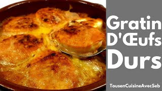 GRATIN dOEUFS DURS Tous en cuisine avec Seb [upl. by Abramo]