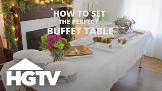 How to Set a Buffet Table  HGTV [upl. by Einnos]