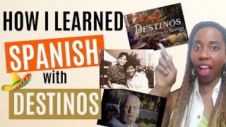 How I Learned Spanish with Destinos the fun and easy way [upl. by Jeffry]