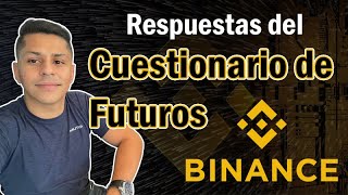 RESPUESTAS DEL CUESTIONARIO DE BINANCE FUTUROS [upl. by Florencia]