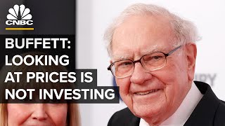 Warren Buffett Just Looking At The Price Is Not Investing  CNBC [upl. by Galina]