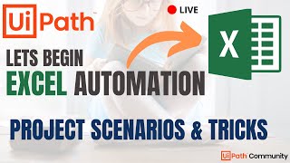 Start UiPath Excel Automation  Excel Activities  Project Scenarios  Examples  Tips ampTricks  RPA [upl. by Keiryt]