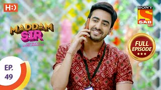 Maddam Sir  Ep 49  Full Episode  18th August 2020 [upl. by Ng978]