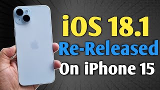 New iOS 181 Update ReReleased in iPhone 15 [upl. by Dolly]