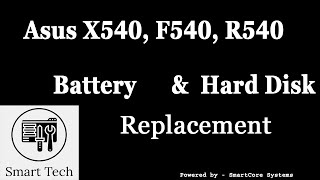 Asus X540l F540l R540l Hard Disk and battery replace [upl. by Shana244]