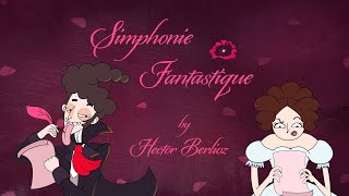 Episode 14 Symphonie Fantastique by Hector Berlioz [upl. by Norwood]